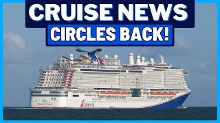 CRUISE NEWS: Carnival Ship Circles Back, Fog Impacts Cruises, Anna Kepner Update