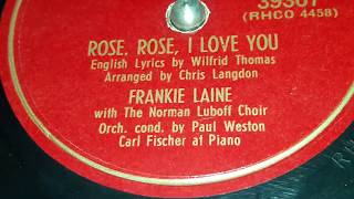 Frankie Laine - Rose, Rose I Love You (1951)