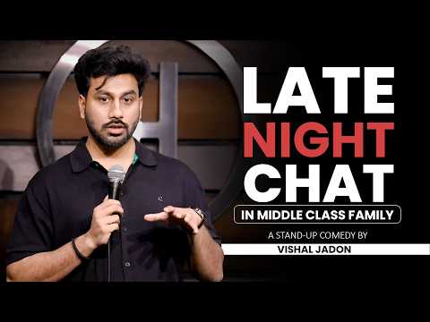 Late Night Chat In a Middle-Class AC Room 🏠 | Stand Up Comedy By Vishal Jadon