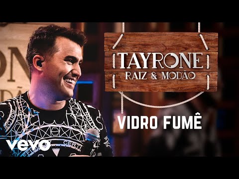 Tayrone - Vidro Fumê (Ao Vivo Em Goiânia / 2020)