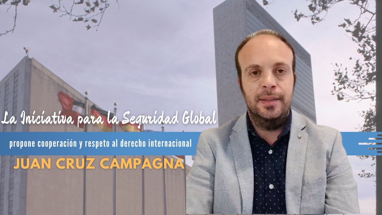 La Iniciativa para la Seguridad Global propone cooperación y respeto al derecho internacional