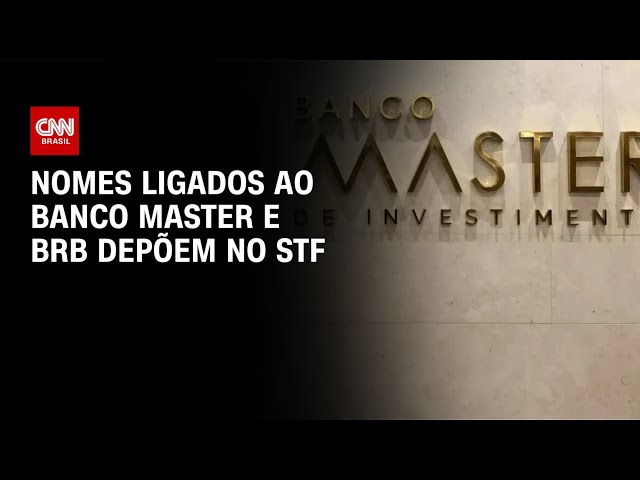 Nomes ligados ao Banco Master e BRB depõem no STF nesta terça-feira (27) | CNN NOVO DIA