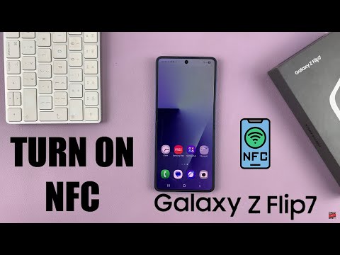 How To Turn ON NFC On Samsung Galaxy Z Flip 7