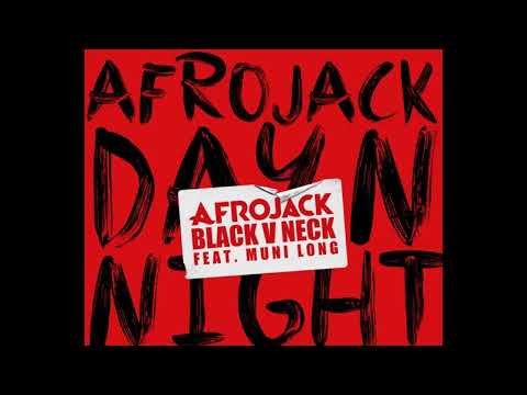 Afrojack & Black V Neck feat. Muni Long - Day N Night (Extended Mix)