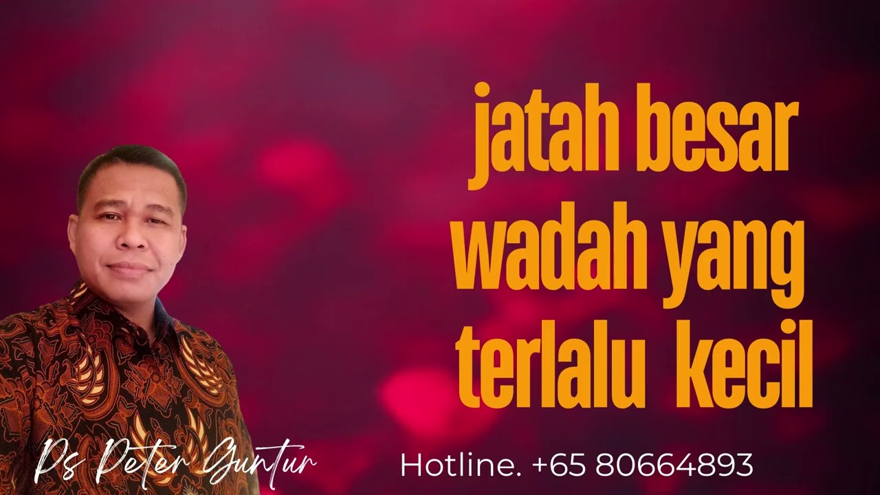 JATAH YANG BESAR TETAPI WADAH YANG TERLALU KECIL - PETER GUNTUR