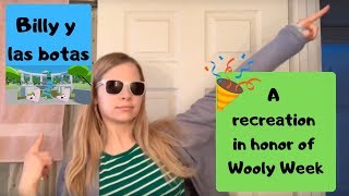 Billy Y Las Botas Video para Wooly Week 2019