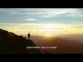 Kiss The Morning, Michael Allen Harrison, Soothing Solo Piano