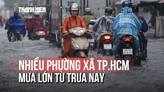 Người dân TP.HCM chú ý: Nhiều phường xã ở TP.HCM mưa lớn từ trưa 29/10