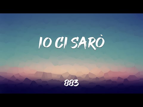 883 - Io ci sarò TESTO