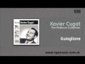 Xavier Cugat - Guiaglione