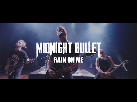 Midnight Bullet - Rain on Me [Official Music Video]