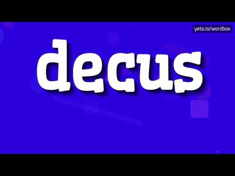 DECUS - HOW TO PRONOUNCE IT!?