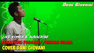 Download lagu KUSAYANG PADAMU//RHOMA IRAMA VERSI REVO RAMON COVER DANI GIOVANI mp3 Download lagu KUSAYANG PADAMU//RHOMA IRAMA VERSI REVO RAMON COVER DANI GIOVANI mp3