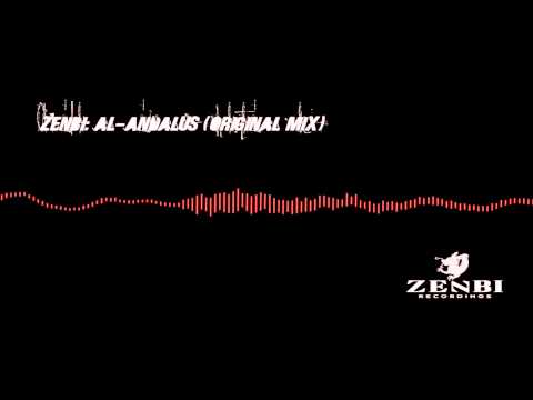 Zenbi - Al-Andalus (Original Mix)