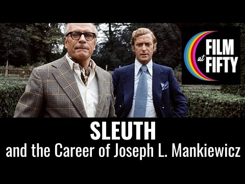 Sleuth and the Career of Joseph L. Mankiewicz | Guest: Sam Meltzer