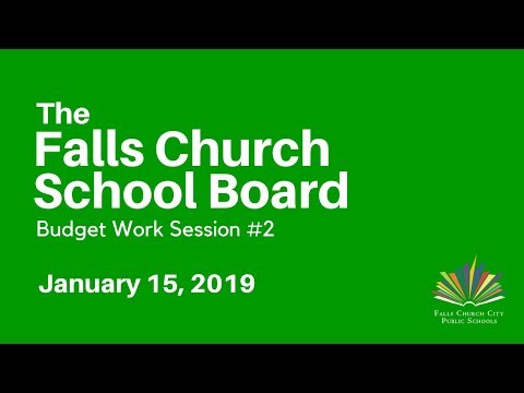 Falls Church School Board Budget Work Session #2