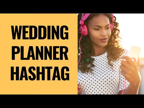 Instagram Hashtag Strategy for Wedding Planners