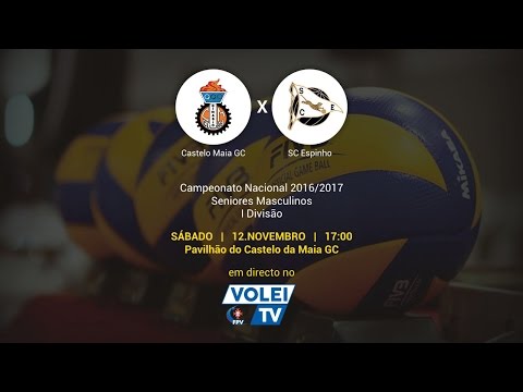Castelo Maia GC vs SC Espinho - Campeonato Nacional de Voleibol Seniores Masculinos