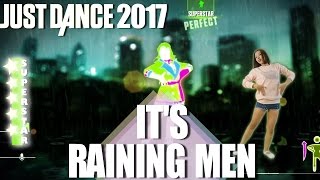 🌟Just Dance 2017: It&#39;s raining men - The Weather Girls 🌟