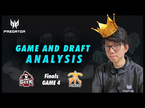 ROAD TO CHAMPION ANALYSIS - GeekFam vs Fnatic Game 4
