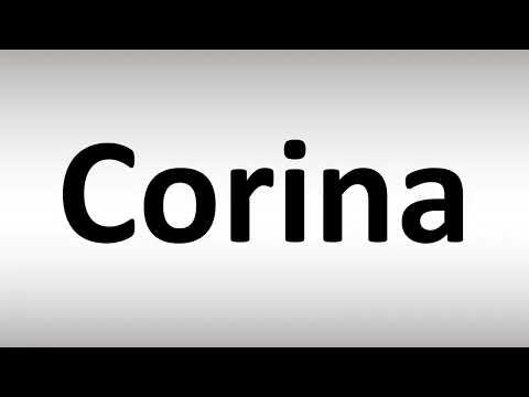 How to Pronounce Corina