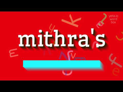 MITHRA'S - HOW TO PRONOUNCE IT? #mithra's