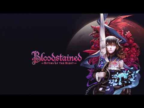 , title : 'Че пацан, анимэ? Дай-ка гляну: Bloodstained: Ritual of the Night'