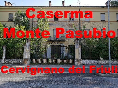 Caserma Monte Pasubio - Cervignano del Friuli (UD)