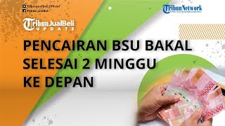 BSU Tahap 7 Tersalurkan 10 Juta Pekerja, Pencairan via Kantor Pos Bakal Selesai 2 Minggu ke Depan