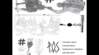 P.O.S &quot;Wearing A Bear&quot; [Official Audio]