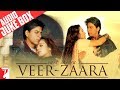 Veer-Zaara Audio Jukebox | Shah Rukh Khan, Preity Zinta | Madan Mohan, Javed Akhtar, Lata Mangeshkar DEFAULT Thumbnail