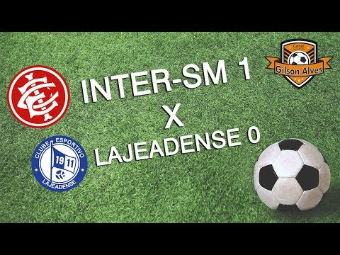 Gol Inter SM 1 x 0 Lajeadense