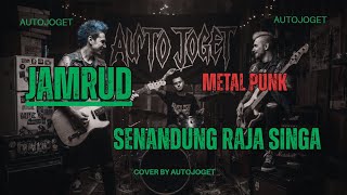 Download lagu JAMRUD - SENANDUNG RAJA SINGA | Cover Metal Punk By Auto Joget mp3 Download lagu JAMRUD - SENANDUNG RAJA SINGA | Cover Metal Punk By Auto Joget mp3