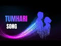 Tumhari Mohabbat Song | Stebin Ben |Chinmayi S| Javed-Mohsin | Rashmi Virag| Surbhi C Parth S