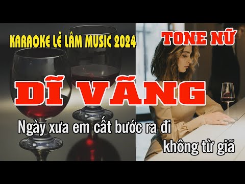 Dĩ Vãng Karaoke Tone Nữ - Lê Lâm Music