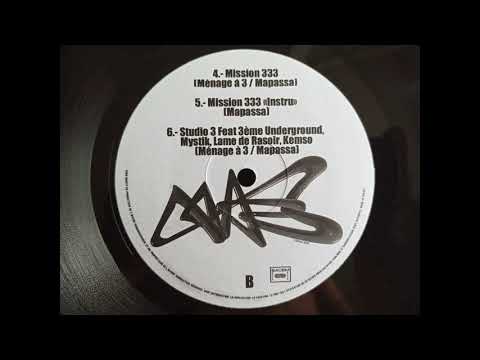 Ménage à 3 - mission 333 - 1999 - prod Mapassa - HIP HOP by MHT