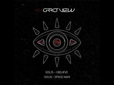 Golis - I Believe [CRRCT VIEW]