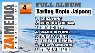 Download lagu Full Album TARLING KOPLO JAIPONG VOL 4 By Zaimedia... mp3