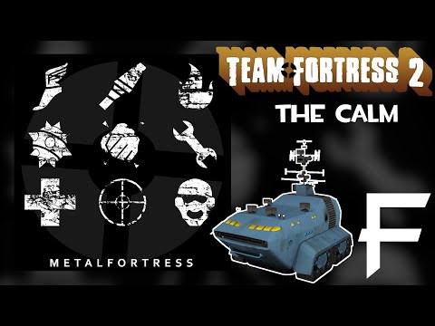 The Calm (Team Fortress 2 OST #17) || Metal Fortress Final Remix