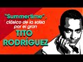 LATINA STEREO🌴| SUMMERTIME | TITO RODRÍGUEZ