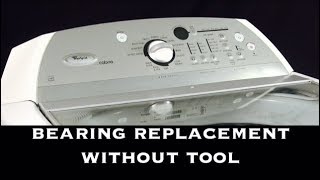 Whirlpool Cabrio Bearing Replacement Without Tool - In-Depth Video
