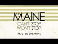 The Maine - I Must Be Dreaming (Official Audio)