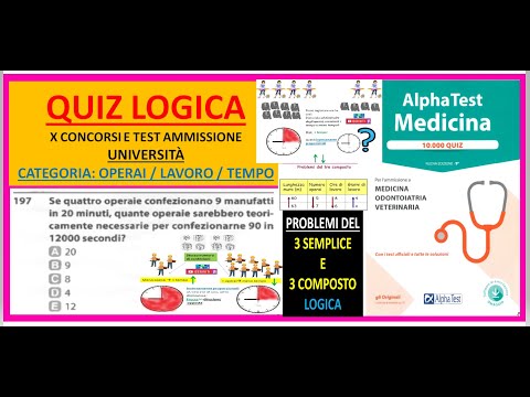 💡 #23 QUIZ LOGICA : OPERAI/LAVORO/TEMPO - logica x concorsi /test università /alphatest