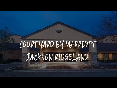 Courtyard by Marriott Jackson Ridgeland Review - Jackson , United States of America