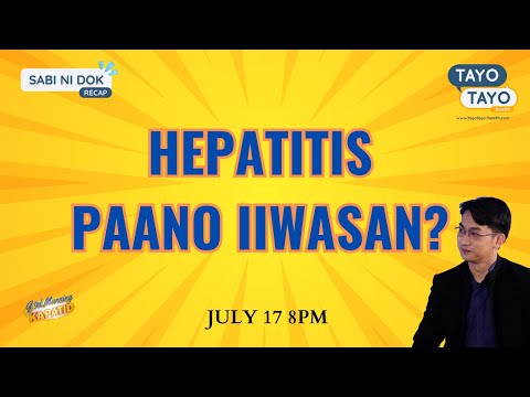 Hepatitis, Paano maiiwasan? | Sabi ni Dok Recap