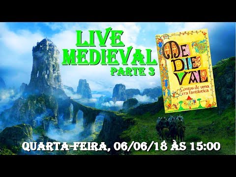 LIVE: Medieval parte 3
