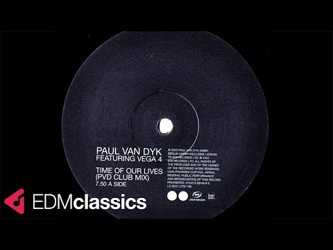 Paul van Dyk Featuring Vega 4 - Time Of Our Lives (PvD Club Mix) (2003)