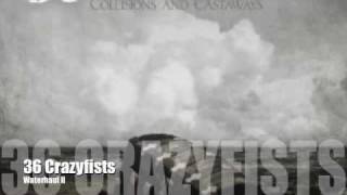 36 Crazyfists-Waterhaul II