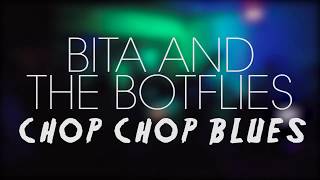 Bita and the Botflies - CHOP CHOP BLUES (Eye Know Right Halloween: Indie Ka Pasisindak)