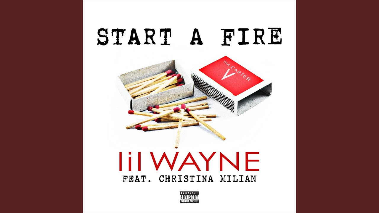 Lil Wayne - Start A Fire